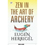 Zen in the Art of Archery