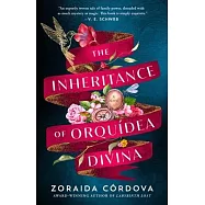 The Inheritance of Orqu&iacute;dea Divina