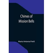 Chimes of Mission Bells