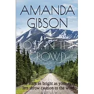 Lost In The Crowd: The stars as bright as your eyes, let’’s throw caution to the wind.