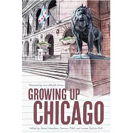Growing Up Chicago