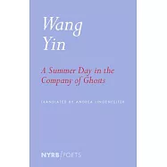 A Summer Day in the Company of Ghosts