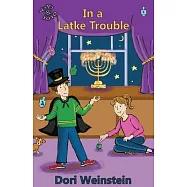 In a Latke Trouble: (YaYa & YoYo, Book 4)