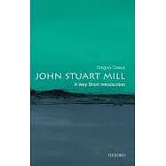 John Stuart Mill: A Very Short Introduction