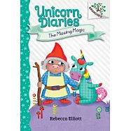 Missing Magic: A Branches Book (Unicorn Diaries #7) (Library Edition)
