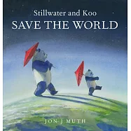 Stillwater and Koo Save the World