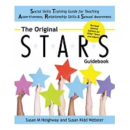 The Original S.T.A.R.S Guidebook for Older Teens and Adults: A Social Skills Training Guide for Teaching Assertiveness