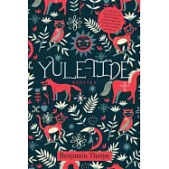 Yule-Tide Stories: A Collection of Scandinavian and North German Popular Tales and Traditions, From the Swedish, Danish