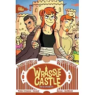 Wrassle Castle Book 3, 3: Put a Lyd on It!