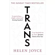 Trans: When Ideology Meets Reality