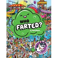 Who Farted?