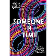 Someone in Time: Tales of Time-Crossed Romance