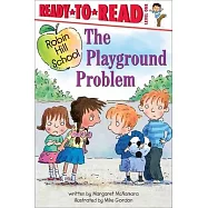 The Playground Problem: Ready-To-Read Level 1