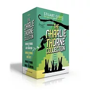 The Charlie Thorne Collection: Charlie Thorne and the Last Equation; Charlie Thorne and the Lost City; Charlie Thorne and the Curse of Cleopatra