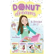 Donut Dreams 4 Books in 1!: Hole in the Middle; So Jelly!; Family Recipe; Ready, Set, Bake!