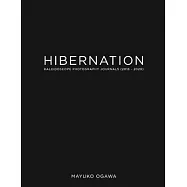 Hibernation: Kaleidoscope Photography Journals (2016 - 2020)