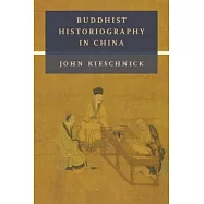 Buddhist Historiography in China