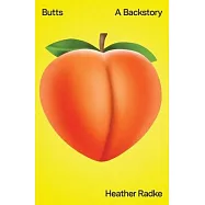 Butts: A Backstory