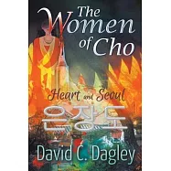 The Women of Cho: Heart and Seoul