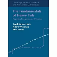 The Fundamentals of Heavy Tails: Properties, Emergence, and Estimation