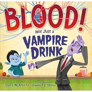 Blood! Not Just a Vampire Drink