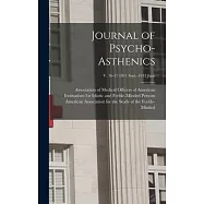 Journal of Psycho-asthenics; v. 16-17 1911 Sept.-1913 June