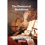 The Essence of Buddhism