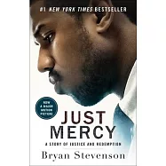 Just Mercy (Movie Tie-In Edition): A Story of Justice and Redemption