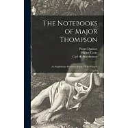 The Notebooks of Major Thompson: an Englishman Discovers France & the French