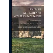 Leabhar Aithghearr A’’cheasnachaidh [microform]: a Shonruich Ard Sheanadh Eaglais Na H-alba Gu Bhi’’na Sheòladh