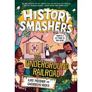 History Smashers: The Underground Railroad
