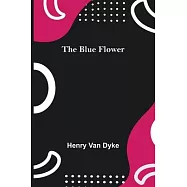 The Blue Flower
