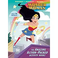 The Amazing Action-Packed Activity Book! (DC Super Heroes: Wonder Woman)