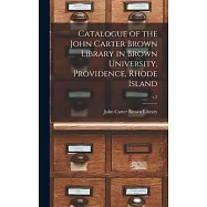Catalogue of the John Carter Brown Library in Brown University, Providence, Rhode Island; v.3