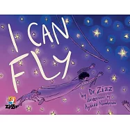 I Can Fly: The Inspiring Story of the Zip Zap Children&rsquo;&rsquo;s Circus