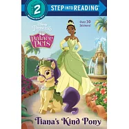 Tiana&rsquo;&rsquo;s Kind Pony (Disney Princess: Palace Pets)