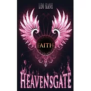 Heavensgate: Faith