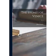 The Stones of Venice; v. 2