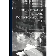 The Journal of Edward Robinson Squibb, M.D; Pt. 1