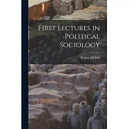 First Lectures in Political Sociology