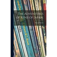The Adventures of Kenji of Japan;