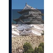 Kokoro: Hints and Echoes of Japanese Inner Life
