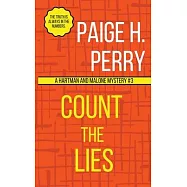 Count the Lies: Hartman and Malone Mysteries Book 3