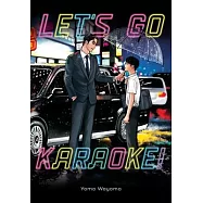 Let&rsquo;&rsquo;s Go Karaoke!
