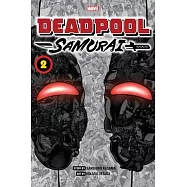 Deadpool: Samurai, Vol. 2, 2
