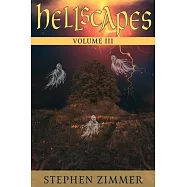 Hellscapes, Volume III