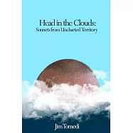 Head in the Clouds: Sonnets from Uncharted Territory