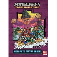 New Pets on the Block (Minecraft Stonesword Saga #3)