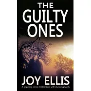 THE GUILTY ONES a gripping crime thriller filled with stunning twists