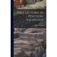First Lectures in Political Sociology